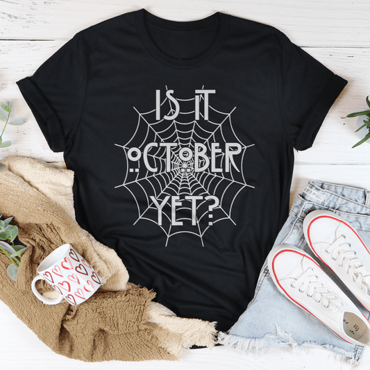 Ist es schon Oktober? – Unisex Halloween T-Shirt