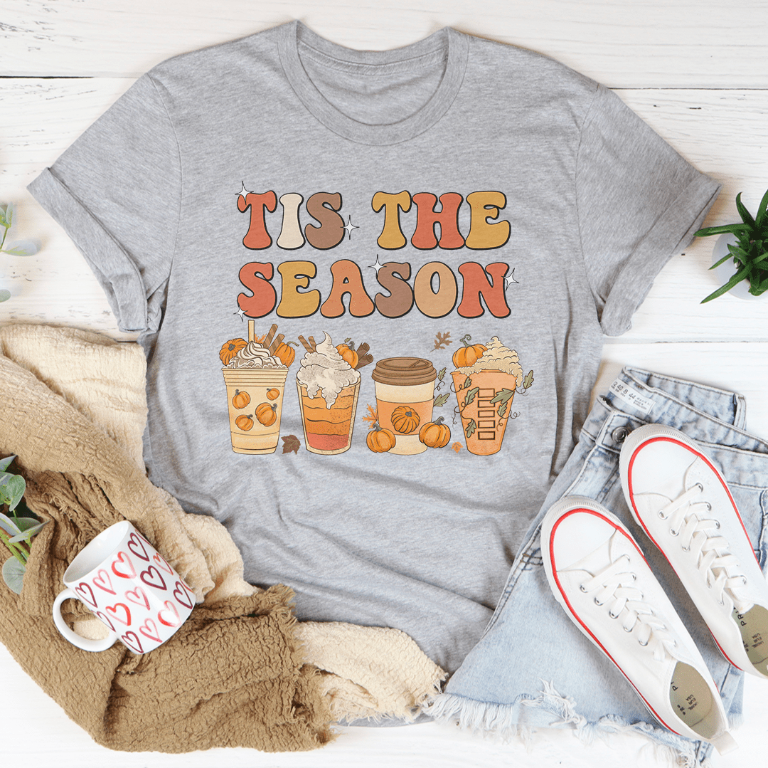 Es ist die Saison – T-Shirt